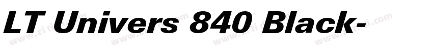 LT Univers 840 Black字体转换